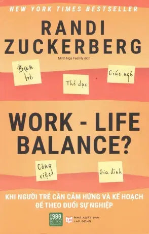Khi Người Trẻ Cần Cảm Hứng Và Kế Hoạch Để Theo Đuổi Sự Nghiệp / Work - Life Balance? Lao Động (1980Books)