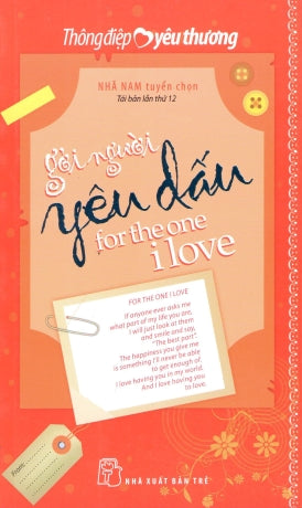 Thông Điệp Yêu Thương - Gởi Người Yêu Dấu (Song Ngữ Anh Việt)/ For The One I Love . Trẻ