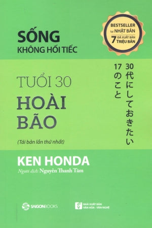 Sống Không Hối Tiếc - Tuổi 30 Hoài Bão . VH Văn Nghệ (SaigonBooks)