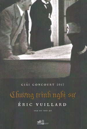 Chương Trình Nghị Sự (Giải Concourt 2017) / L'ordre Du Jour Hội Nhà Văn (Nhã Nam)