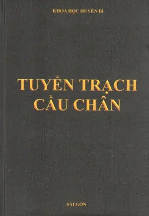Tuyển Trạch Cầu Chân (Bìa Cứng)