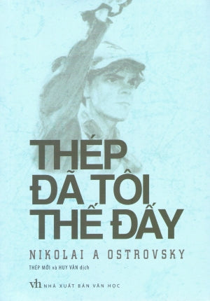 Thép Đã Tôi Thế Đấy. Văn Học (M.Long)