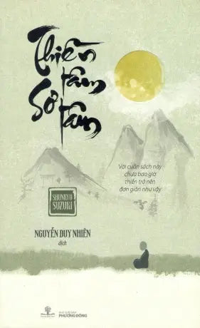 Thiền Tâm Sơ Tâm . Phương Đông (Ph.Nam)