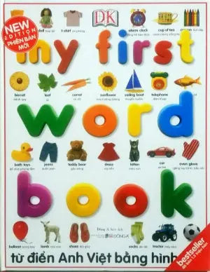 My First Word Book Từ Điển Anh Việt Bằng Hình (Hình Ảnh Màu, Bìa Cứng) . Dân Trí (DongA)