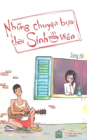 Những Chuyện Bựa Thời Sinh Viên . Lao Động (1980Books)