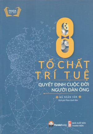 8 Tố Chất Trí Tuệ Quyết Định Cuộc Đời Người Đàn Ông. Thanh Niên (Panda)