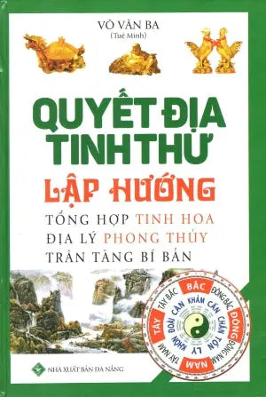 Quyết Địa Tinh Thư Lập Hướng (Bìa Cứng) Đà Nẵng (Q.Minh)