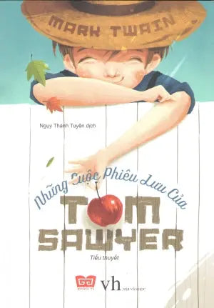 Những Cuộc Phiêu Lưu Của Tom Sawyer. / The Adventures Of Tom Sawyer (Loại Cũ) Văn Học (Đinh Tị)