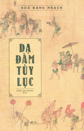 Dạ Đàm Tùy Lục Văn Học (Nhã Nam)