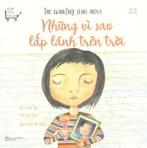 Ngỡ Như Trái Đất Ngừng Quay: Những Vì Sao Lấp Lánh Trên Trời (Song Ngữ Anh-Việt)/ The Twinkling Stars Above (A Thousand Best Friends Forever). Phụ Nữ