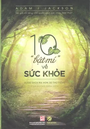 10 "Bật Mí" Về Sức Khỏe / The Ten Secrets Of Abundant Health Tổng Hợp TP (TGM)