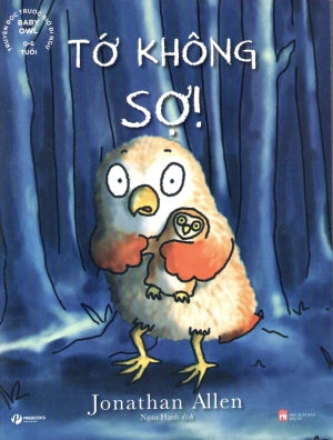 Truyện Đọc Trước Giờ Đi Ngủ (0-6 Tuổi): Tớ Không Sợ! (Hình Màu) Phụ Nữ (PingBooks)