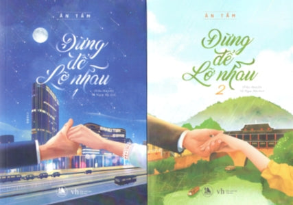 Đừng Để Lỡ Nhau (Tập 1 + Tập 2) (Tiểu Thuyết) Văn Học (AZ)