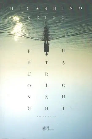 Phương Trình Hạ Chí / Manatsu No Hoteishiki . Hội Nhà Văn (Nhã Nam)