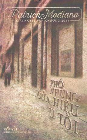 Phố Những Cửa Hiệu U Tối / Rue Des Boutiques Obscures Văn Học (Nhã Nam)