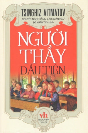 Người Thầy Đầu Tiên Văn Học