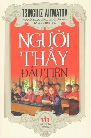 Người Thầy Đầu Tiên Văn Học
