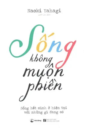 Sống Không Muộn Phiền VH Văn Nghệ (Hải Đăng)