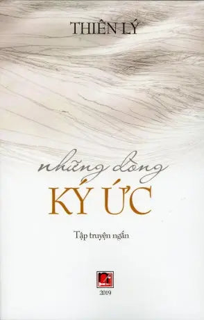 Những Dòng Ký Ức (Tập Truyện Ngắn) . NHAN ANH