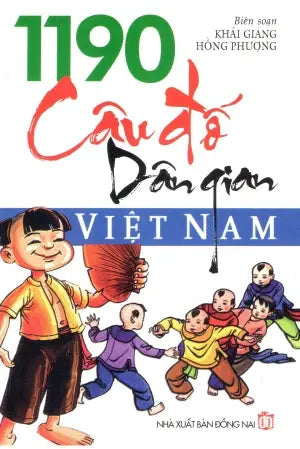 1190 Câu Đố Dân Gian Việt Nam. Đồng Nai (Hoa Sen)