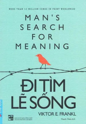 Đi Tìm Lẽ Sống / Man's Search For Meaning. Tổng Hợp TP (F.News)
