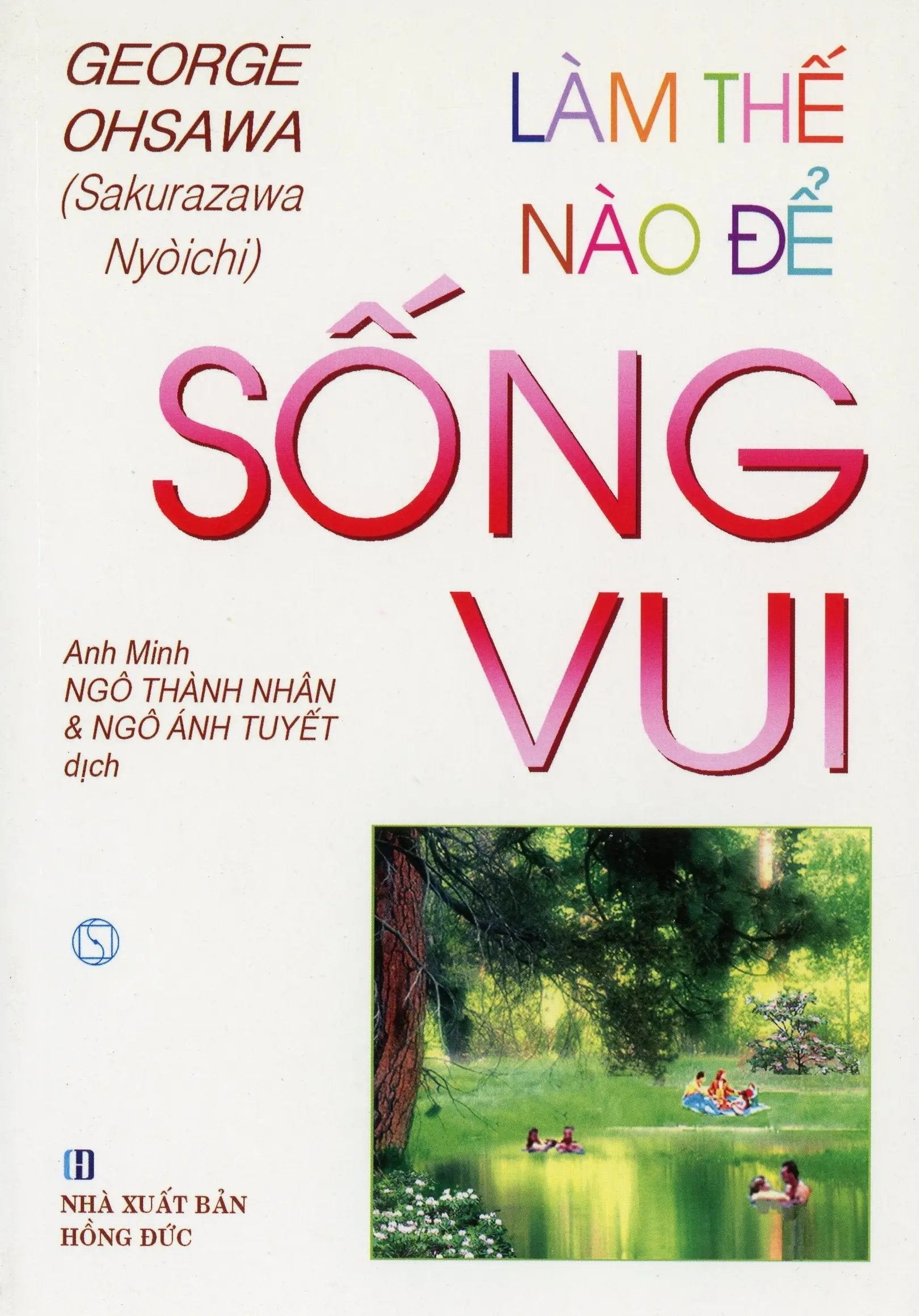 Làm Thế Nào Để Sống Vui