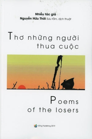 Thơ Những Người Thua Cuộc - Poems of The Losers (Song Ngữ Việt Anh) . Sống XB