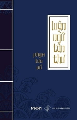 Luận Ngữ Tân Thư. (Bìa Mềm). Lotus