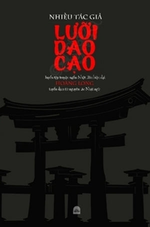 Lưỡi Dao Cạo - Tuyển tập truyện ngắn Nhật Bản hiện đại . Lotus