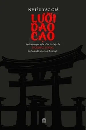 Lưỡi Dao Cạo - Tuyển tập truyện ngắn Nhật Bản hiện đại . Lotus
