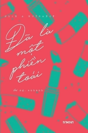 Đã Là Một Phiền Toái - Such a Nuisance (Song Ngữ Anh Việt - A Bilingual English-Vietnamese Edition) Lotus