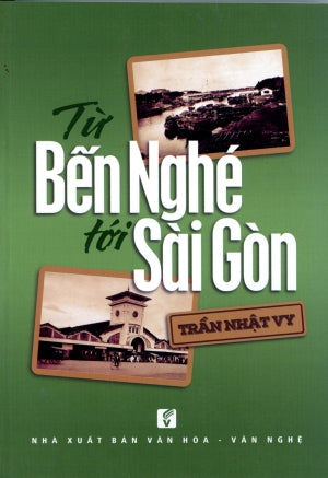 Từ Bến Nghé Tới Sài Gòn.