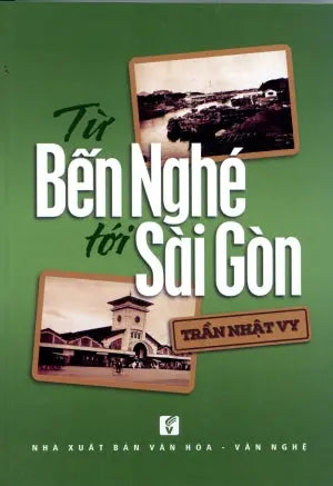 Từ Bến Nghé Tới Sài Gòn.