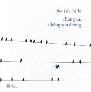 Chúng Ta, Những Con Đường. Đà Nẵng (PhanBook)