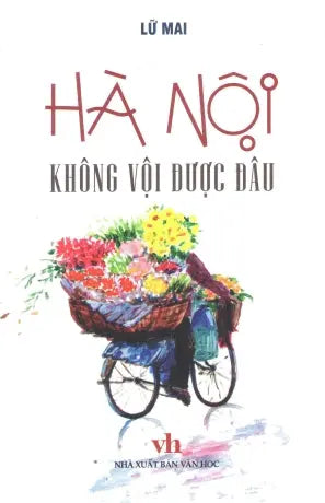 Hà Nội Không Vội Được Đâu Văn Học