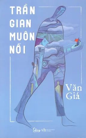 Trần Gian Muôn Nỗi Văn Học (Alpha)