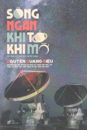 Sông Ngân Khi Tỏ Khi Mờ (Khoa Học) Thế Giới (Nhã Nam)