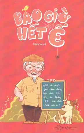 Bao Giờ Hết Ế Văn Học (AZ)