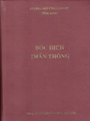 Bốc Dịch Thần Thông (Bìa Cứng)