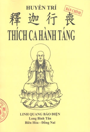 Thích Ca Hành Táng (Bản Chính)