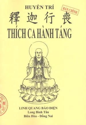 Thích Ca Hành Táng (Bản Chính)