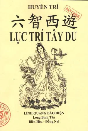 Lục Trí Tây Du (Bản Chính)