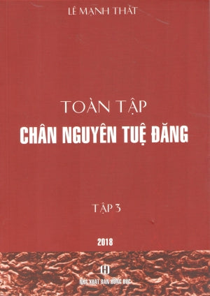 Toàn Tập Chân Nguyên Tuệ Đăng (Bộ 3 Tập). Hồng Đức (Hue Quang)