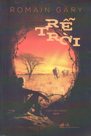 Rễ Trời / Les Racines Du Ciel . Văn Học (Nhã Nam)