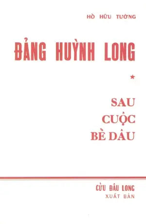 Đảng Huỳnh Long - Sau Cuộc Bể Dâu Huệ Quang (Ảnh Ấn)