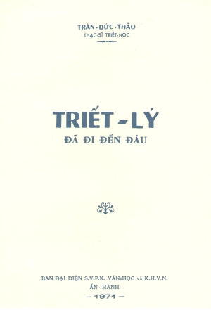 Triết Lý Đã Đi Đến Đâu (Trần Đức Thảo) Huệ Quang (Ảnh Ấn)