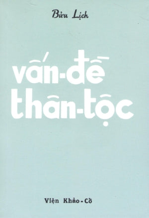 Vấn Đề Thân Tộc (Sách Trước 1975) .