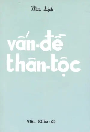 Vấn Đề Thân Tộc (Sách Trước 1975) . Huệ Quang (Ảnh Ấn)