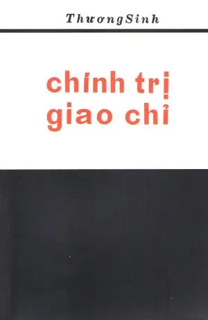 Chính Trị Giao Chỉ (Sách Trước 1975) . Huệ Quang (Ảnh Ấn)