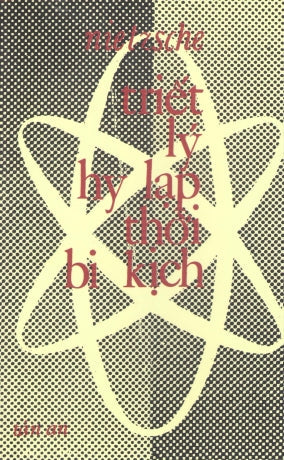 Triết Lý Hy Lạp Thời Bi Kịch Huệ Quang (Ảnh Ấn)